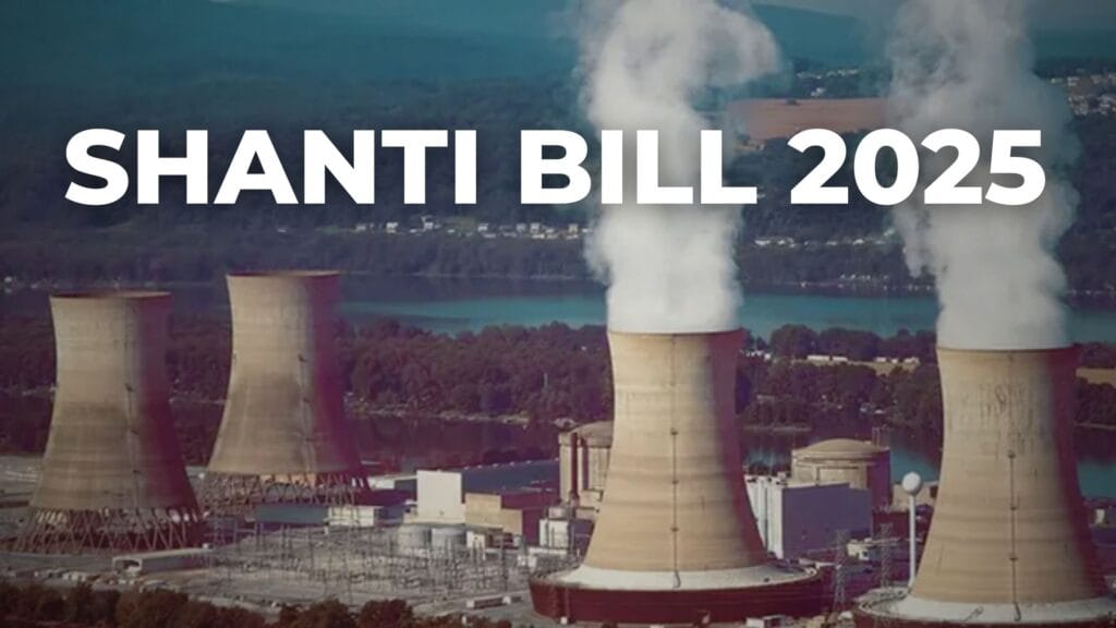 The Atom and the Algorithm: How the SHANTI Bill 2025 Rewrites India’s Future